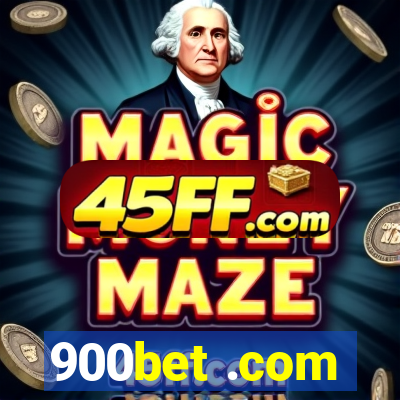 900bet .com
